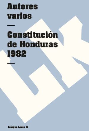 CONSTITUCIN DE HONDURAS 1982