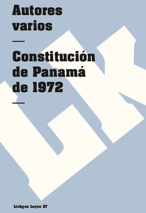 CONSTITUCIN POLTICA DE LA REPBLICA DE PANAM DE 1972