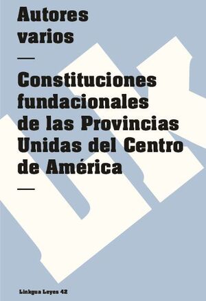 CONSTITUCIN DE LA REPBLICA FEDERAL DE CENTROAMRICA DE 1824