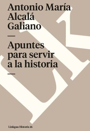 APUNTES PARA SERVIR A LA HISTORIA