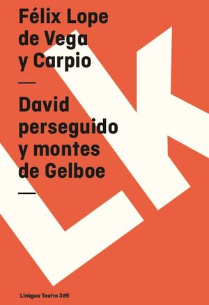 DAVID PERSEGUIDO Y MONTES DE GELBOE