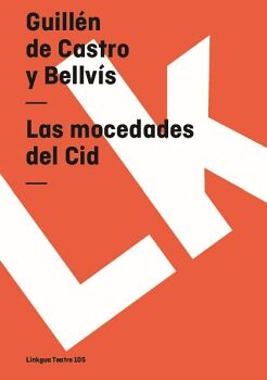 LAS MOCEDADES DEL CID