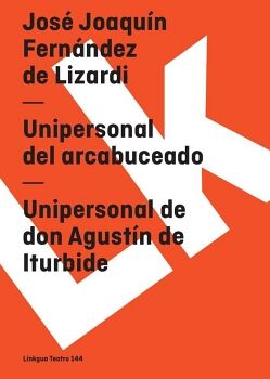 UNIPERSONAL DEL ARCABUCEADO Y UNIPERSONAL DE AGUST�N ITURBIDE