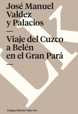 VIAJE DEL CUZCO A BEL�N EN EL GRAN PAR�