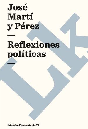 REFLEXIONES POLTICAS