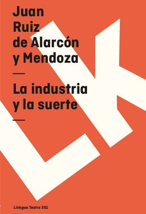 LA INDUSTRIA Y LA SUERTE