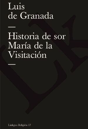 HISTORIA DE SOR MARÍA DE LA VISITACIÓN