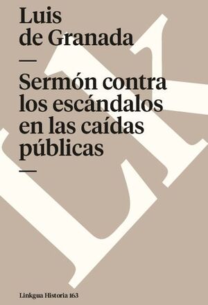 SERMN CONTRA LOS ESCNDALOS EN LAS CADAS PBLICAS