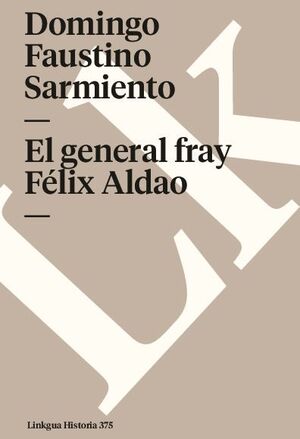 EL GENERAL FRAY FLIX ALDAO