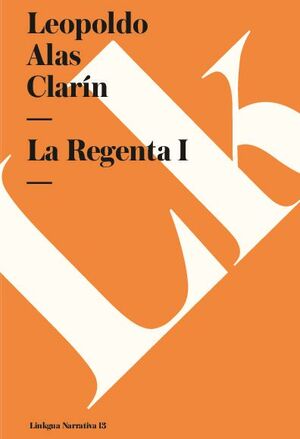 LA REGENTA I