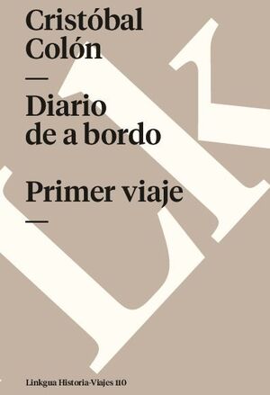 DIARIO DE A BORDO. PRIMER VIAJE