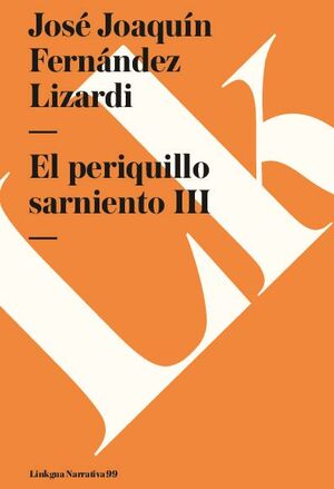 EL PERIQUILLO SARNIENTO III