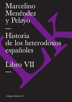 HISTORIA DE LOS HETERODOXOS ESPA�OLES