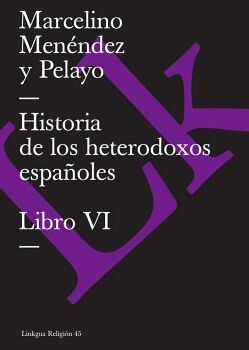 HISTORIA DE LOS HETERODOXOS ESPA�OLES
