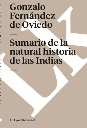 SUMARIO DE LA NATURAL HISTORIA DE LAS INDIAS