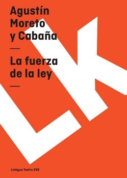 LA FUERZA DE LA LEY