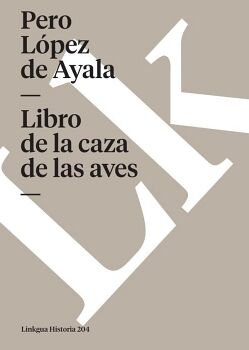LIBRO DE LA CAZA DE LAS AVES