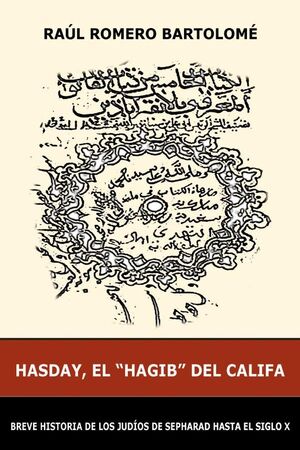 HASDAY, EL HAGIB DEL CALIFA