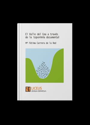 EL VALLE DEL CEA A TRAVS DE LA TOPONIMIA DOCUMENTAL