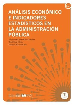 AN�LISIS ECON�MICO E INDICADORES ESTAD�STICOS EN LA ADMINISTRACI�N P�BLICA