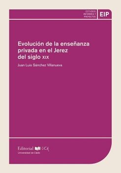 EVOLUCIN DE LA ENSEANZA PRIVADA EN EL JEREZ DEL SIGLO XIX