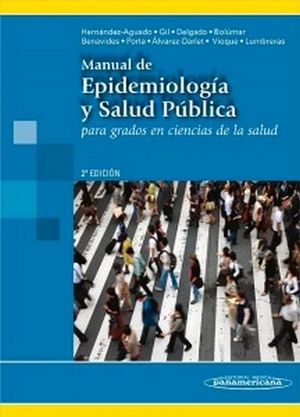 MANUAL DE EPIDEMIOLOGIA Y SALUD PUBLICA 2ED.