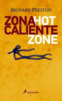 ZONA CALIENTE/HOT ZONE