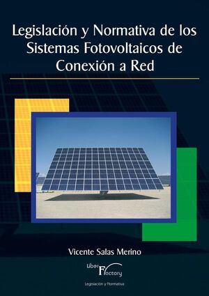 LEGISLACIN Y NORMATIVA DE LOS SISTEMAS FOTOVOLTAICOS DE CONEXIN A RED
