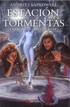 SAGA DE GERALT DE RIVIA 8. ESTACIN DE TORMENTAS