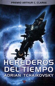 HEREDEROS DEL TIEMPO. PREMIO ARTHUR C. CLARKE