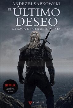 SAGA DE GERALT DE RIVIA 1. EL LTIMO DESEO (NUEVA EDICIN)