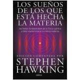 SUEOS DE LOS QUE ESTA HECHA LA MATERIA, OS (EMP.)
