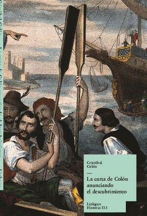 LA CARTA DE COL�N ANUNCIANDO EL DESCUBRIMIENTO