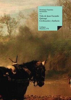 VIDA DE JUAN FACUNDO QUIROGA