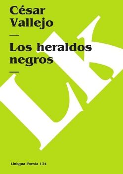 LOS HERALDOS NEGROS