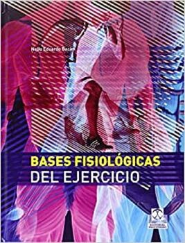 BASES FISIOLGICAS DEL EJERCICIO (CARTON + COLOR)