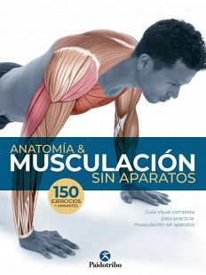 ANATOMIA & MUSCULACION SIN APARATOS