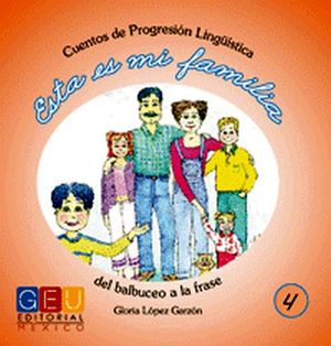 CUENTOS DE PROGRESION LINGUISTICA -ESTA ES MI FAMILIA-
