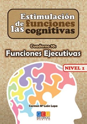 ESTIMULACION DE LAS FUNC.COGN. NIVEL 1 CUAD.10 F.EJEC.