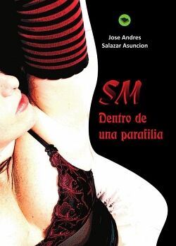 SM; DENTRO DE UNA PARAFILIA