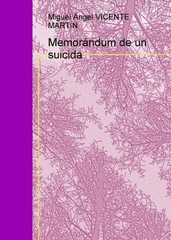 MEMOR�NDUM DE UN SUICIDA