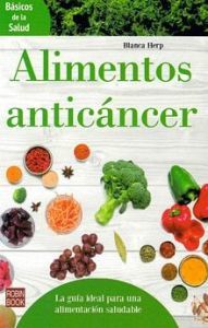 ALIMENTOS ANTICANCER                (REDBOOK/BASICOS DE LA SALUD)