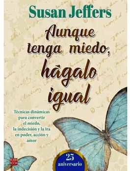 AUNQUE TENGA MIEDO, HGALO IGUAL