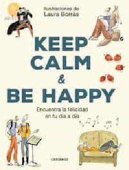 KEEP CALM & BE HAPPY                      (EMPASTADO)