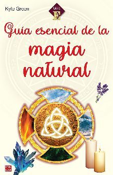 GUA ESENCIAL DE LA MAGIA NATURAL
