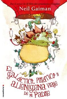 EL GALCTICO, PRCTICO Y ALIENGENA VIAJE DE MI PADRE