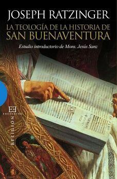 LA TEOLOGA DE LA HISTORIA DE SAN BUENAVENTURA