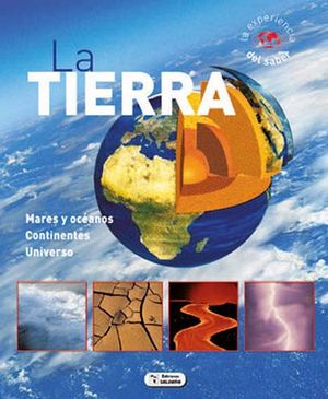 TIERRA, LA (LA EXPERIENCIA DEL SABER)