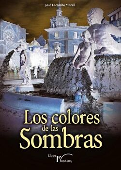 LOS COLORES DE LAS SOMBRAS