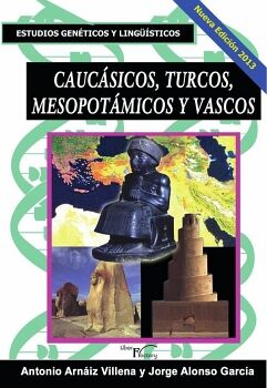 CAUCSICOS, TURCOS, MESOPOTMICOS Y VASCOS